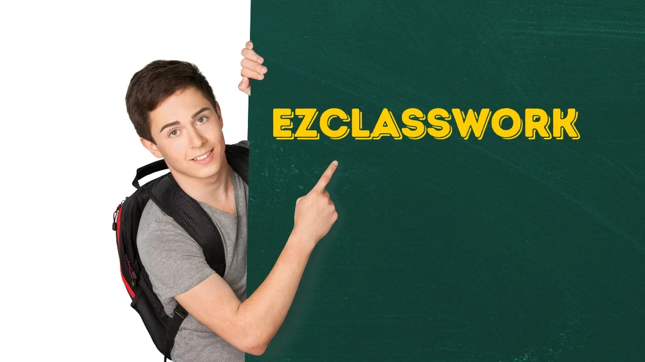 “Ezclasswork: The Ultimate Guide to Effortless Learning and Classroom Success”